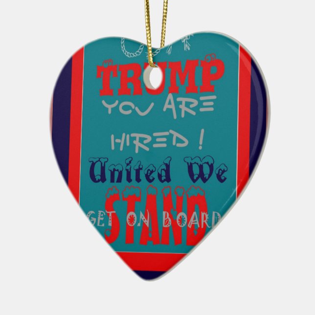 USA Trump Sie sind eingestellt! United Wir Stand A Keramikornament (Links)