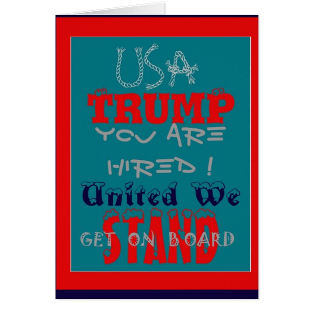 USA Trump Sie sind eingestellt! Vereint stehen wir (Vorne)