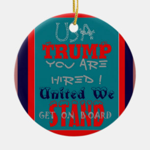 USA Trump Sie sind eingestellt! Vereint stehen wir Keramikornament