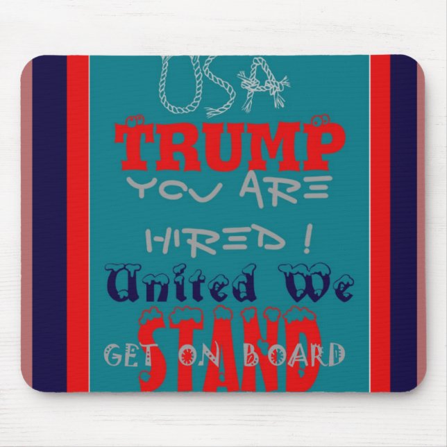 USA Trump Sie sind eingestellt! Vereint stehen wir Mousepad (Vorne)