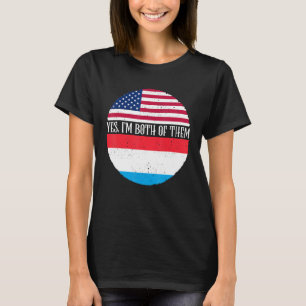 USA und Luxemburg Flaggen Ja Ich bin beide T-Shirt