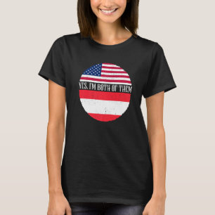 USA und Österreich Vintage Flaggen Ja ich bin beid T-Shirt