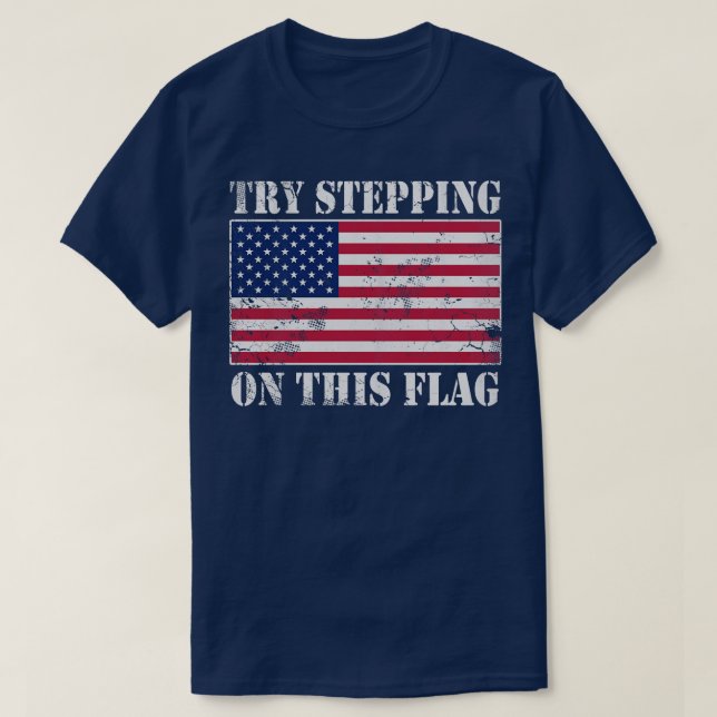 USA versuchen, auf dieser Fahne zu gehen Patriotic T-Shirt (Design vorne)