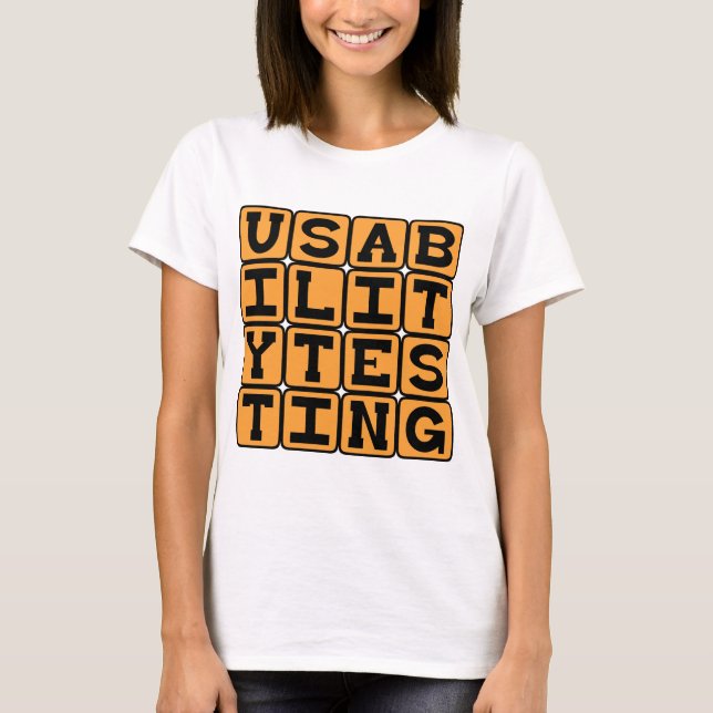 Usability Testing, Beta Bühne Testing T-Shirt (Vorderseite)