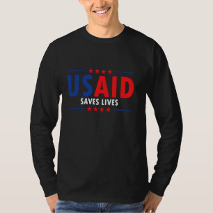 USAID Rette Leben in der internationalen Entwicklu T-Shirt