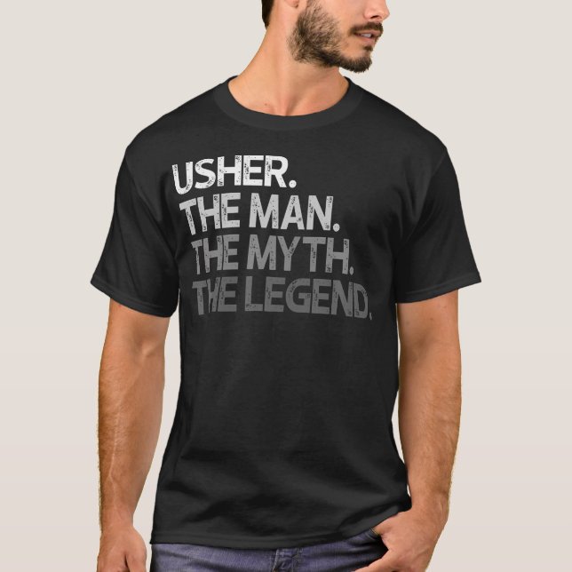 Usher Gift The Man Myth Legend T-Shirt (Vorderseite)