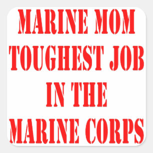 Usmc-MAMA stärkster Job im Marinekorps Quadratischer Aufkleber