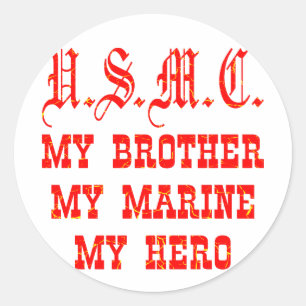 USMC mein Bruder mein Marinesoldat mein Held Runder Aufkleber