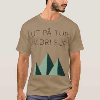 ut p tur wird nie ein saurer Minimalist sein T-Shirt