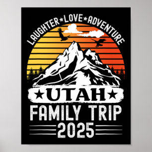 Utah Family Trip 2025 Mountain Camping Adventure T Poster