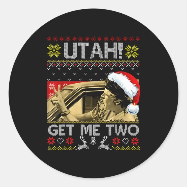 Utah Get Me Two Funny Quote Ugly Xmas Sweater Chri Runder Aufkleber (Vorderseite)