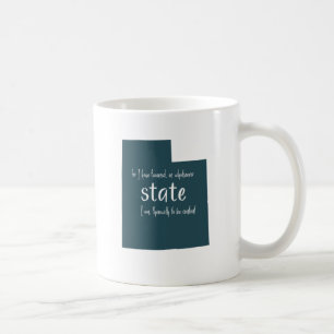 Utah Mug Verse Quel que soit l'état que je suis