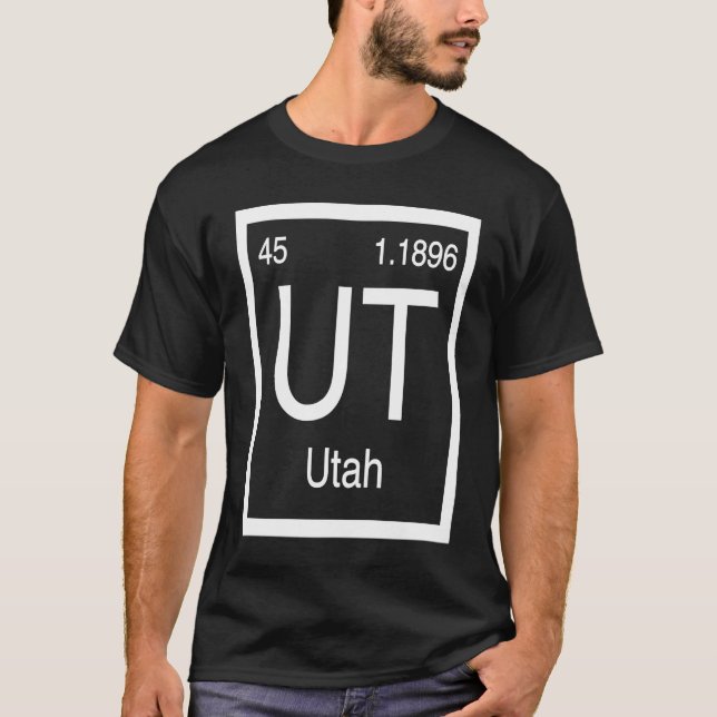 Utah UT Periodic Table Home State Birth Place Prid T-Shirt (Vorderseite)