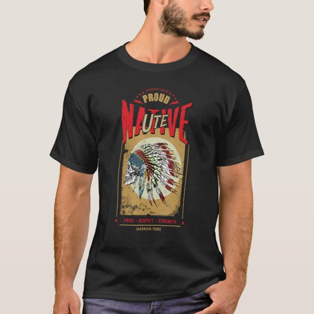Ute Native American Indian Warrior Tribe Proud T-Shirt (Vorderseite)