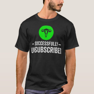 Uterusentfernung Hysterektomie Operation Auf Wiede T-Shirt