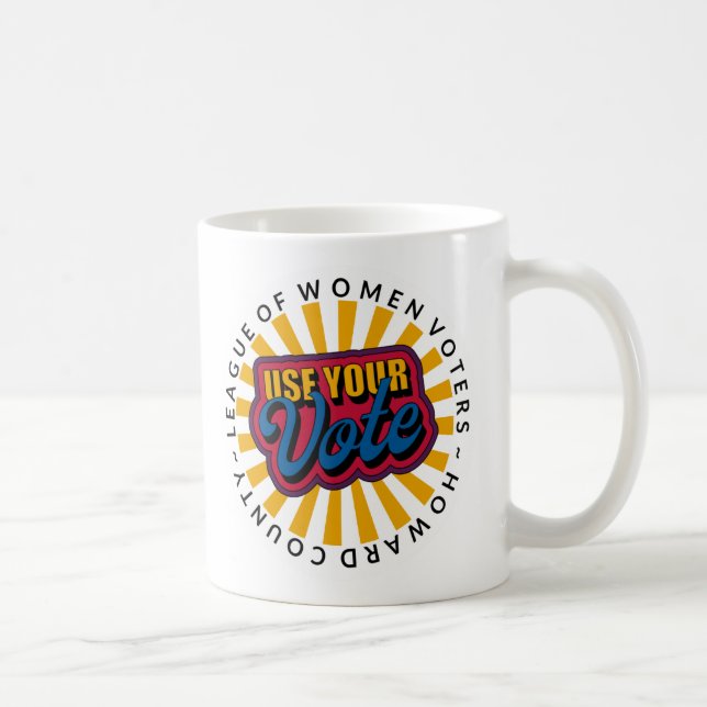 Utilisez Votre Mug Vote, 11 oz Café Mug (Droite)