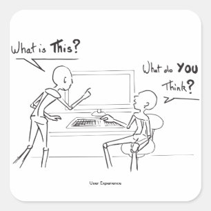 UX - What do you Think - user experience design Quadratischer Aufkleber