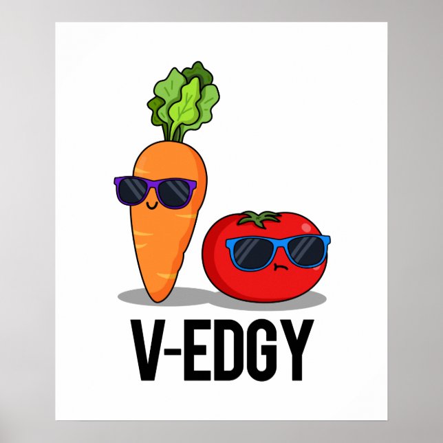 V-Edgy Funny Veggie Pun Poster (Vorne)