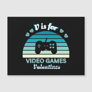 V for Video Games Not Valentines - Funny Retro Col Magnetkarte