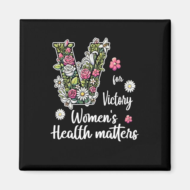 V Für den Sieg; Gesundheit von Frauen Magnet (Vorne)