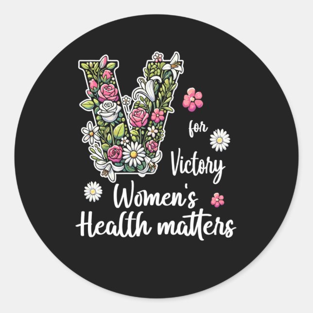 V Für den Sieg; Gesundheit von Frauen Runder Aufkleber (Vorderseite)