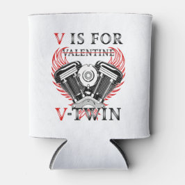V is for Valentine, V-Twin Motorcycle. Biker Dosenkühler