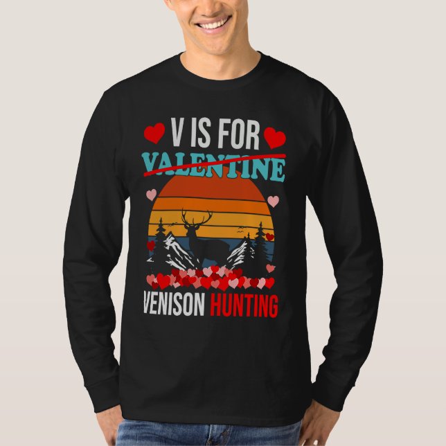 V Is For Venison Hunting  Valentines Day Tees Boys (Vorderseite)
