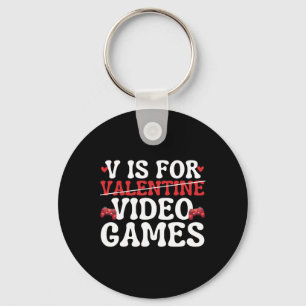 V is for video Games Funny Anti Valentinstag Game Schlüsselanhänger