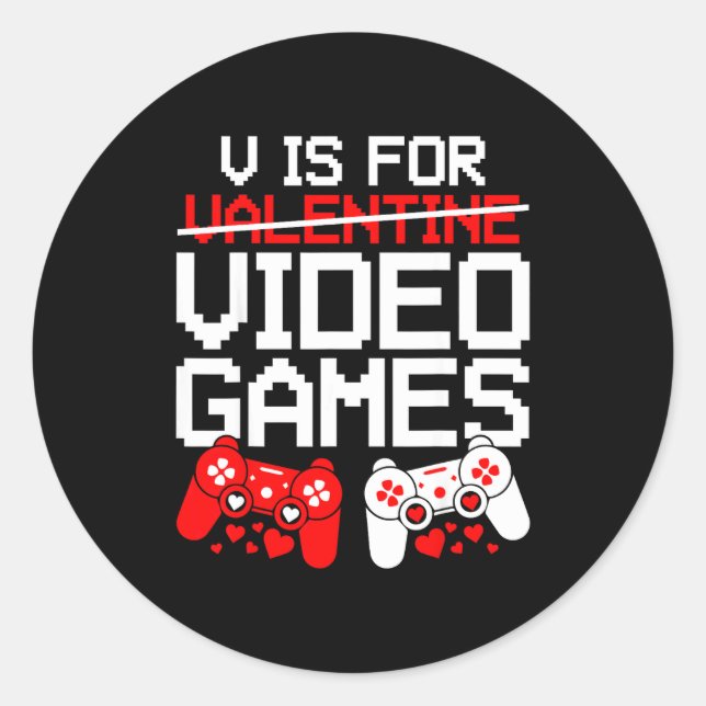 V Is For Video Games Funny Valentines Gamer Love  Runder Aufkleber (Vorderseite)