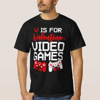 V is for video Games Funny Valentinstag Gamer T-Shirt