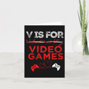 V is for Video Games Shirt Gamer Valentines Karte