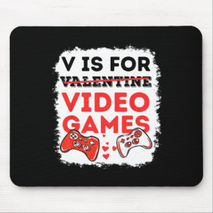 V is for Video Games Valentine Gamer Valentines Da Mousepad