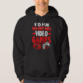 V IS FOR VIDEO GAMES  Valentines Day Gamer Boy Men Hoodie