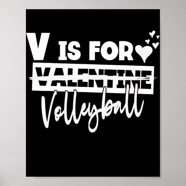 V is for Volleyball Valentine Women Men Player Poster (Vorne)