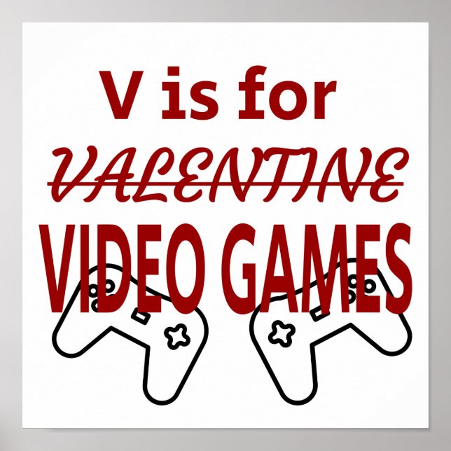 V ist für Video Game valentine Poster (Vorne)