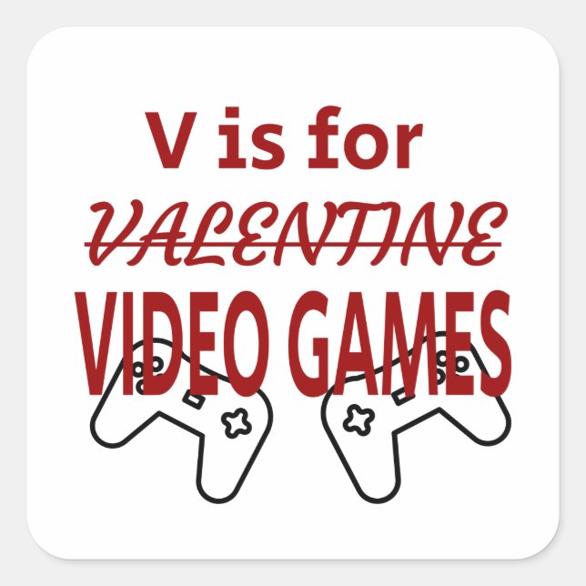V ist für Video Game valentine Quadratischer Aufkleber (Vorderseite)