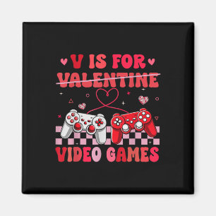 V ist für Video-Spiele Valentinstag Gamer Valentin Magnet