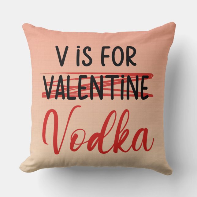 V ist für Vodka Valentine pink ombre personalisier Kissen (Vorderseite)