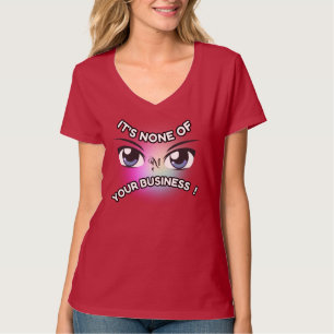 V-Neck T - Shirt: Keine von Ihnen (rot) T-Shirt