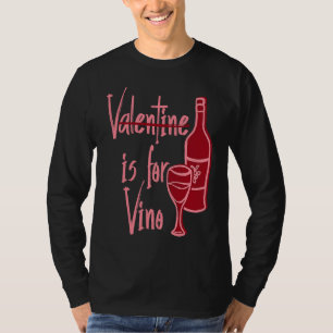 V steht für Vino Weinglas Flaschenschild Wein ist T-Shirt