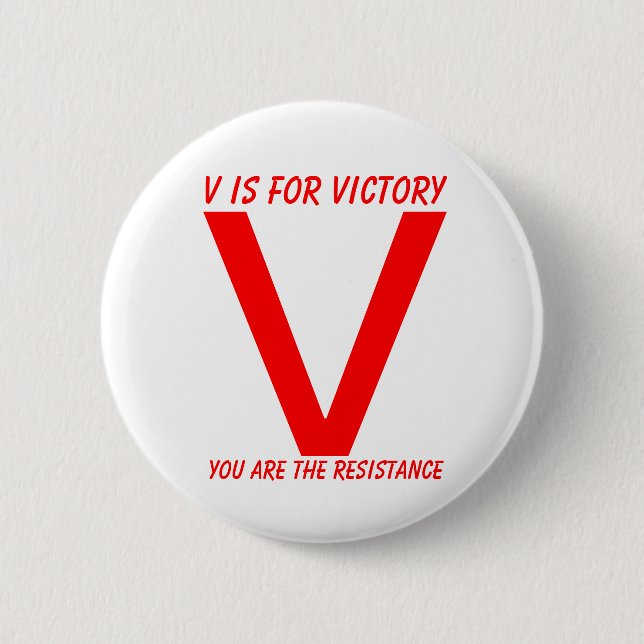 V, V ist für Sieg, Sie sind der Widerstand Button (Vorderseite)