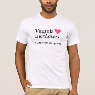 VA ist für Liebhaber, * mit einigen Ausnahmen T-Shirt