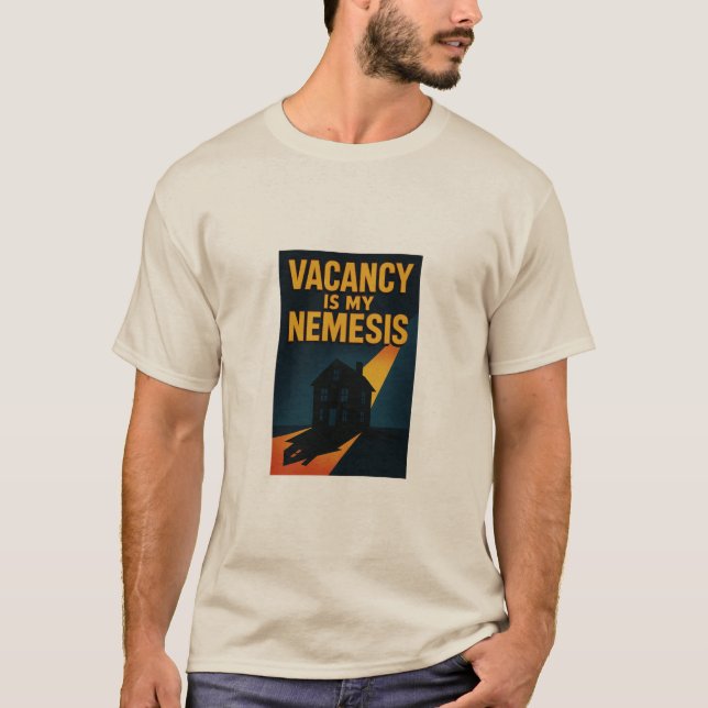 Vacancy Is My Nemesis Premium   T-Shirt (Vorderseite)