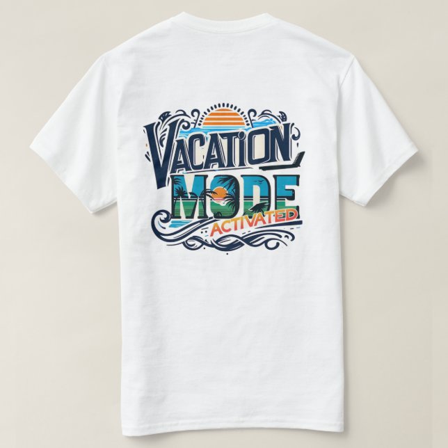 Vacation Mode T-Shirt (Design Rückseite)