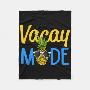 Vacay Mode Ananas Funny Family Vacation Beach H Fleecedecke