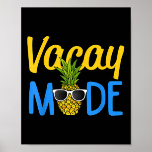 Vacay Mode Ananas Funny Family Vacation Beach H Poster
