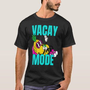 Vacay Mode Ananas Niedlich Ananas Pianassa Kreuzfa T-Shirt