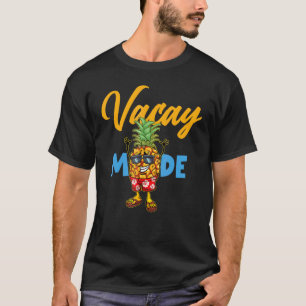 Vacay Mode Ananas Niedlich Vacation Summer Cruise T-Shirt
