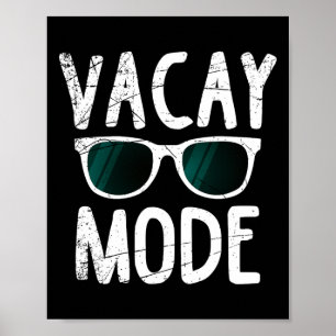 Vacay Mode Funny Family Vacation Beach Holiday Tra Poster