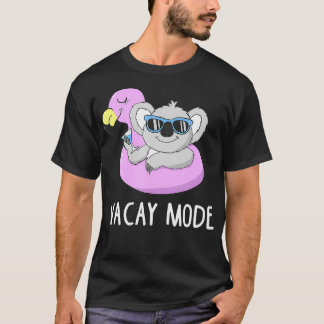 Vacay Mode Niedlich Koala Familienurlaub Holida T-Shirt
